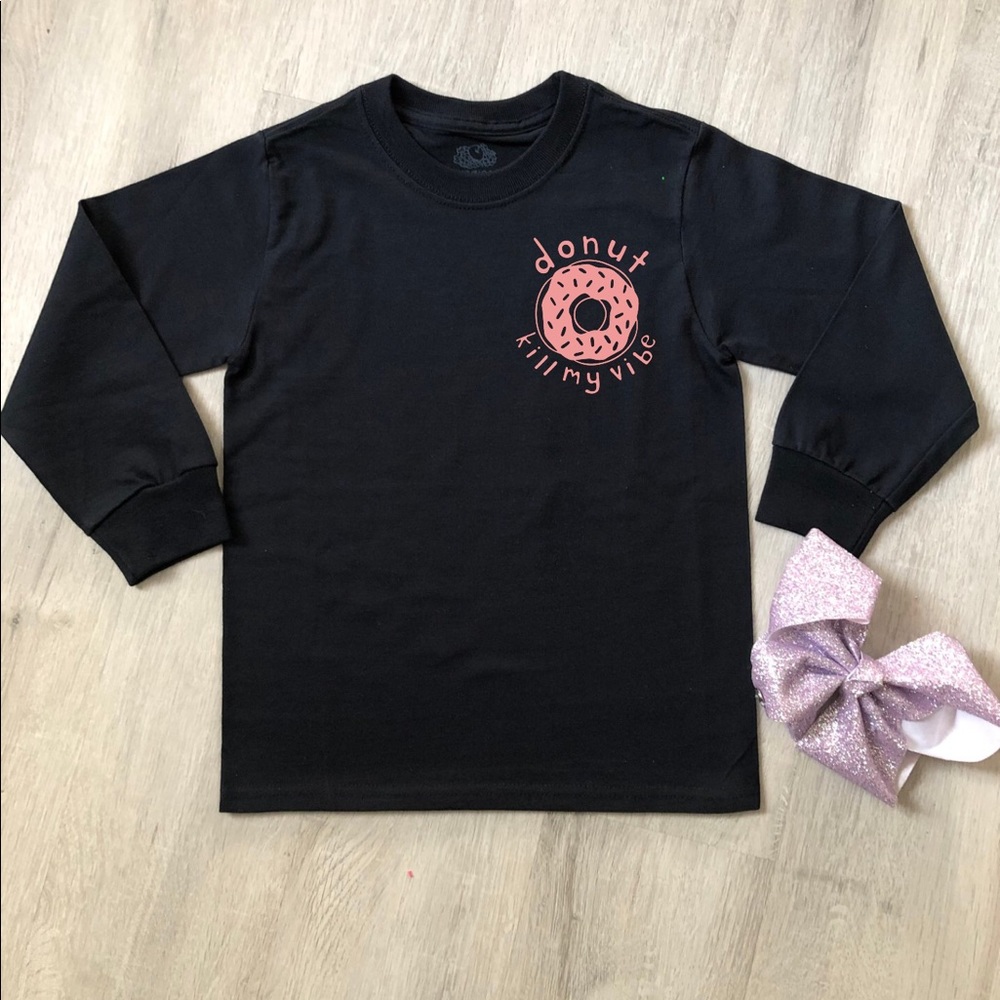 Custom Donut Kill My Vibe Long sleeve